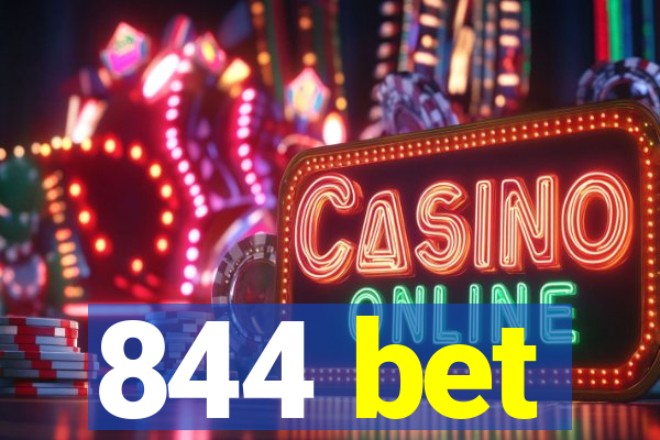 844 bet